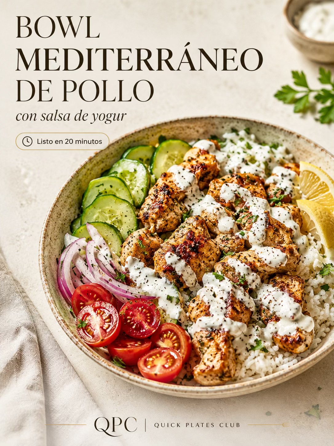 BOWL MEDITERRÁNEO DE POLLO Y SALSA DE YOGUR