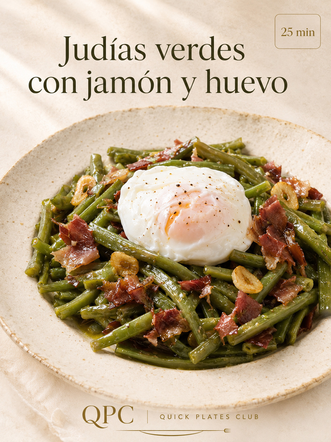 Judías verdes con jamón y huevo poché
